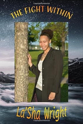 The Fight Within Paperback – July 24, 2019 by La'Sha Wright (Author)